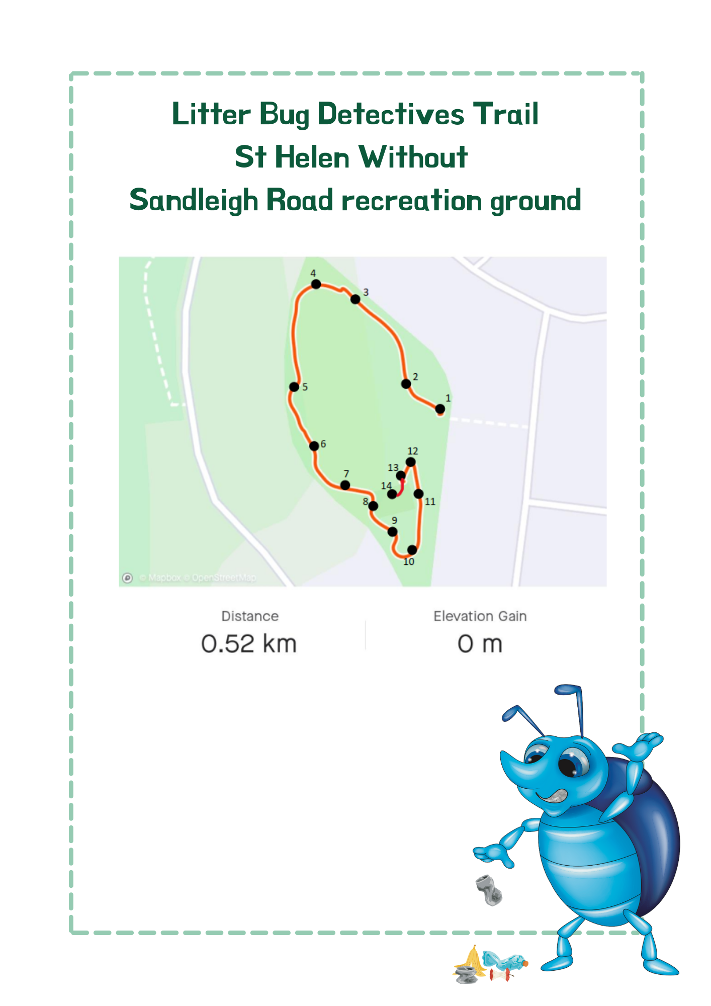 The Litter Bug’s back and we still need detectives on the trail